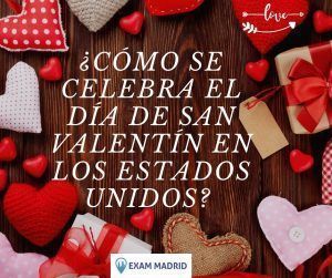 ¿Cómo se celebra el Día de San Valentín en los Estados Unidos?